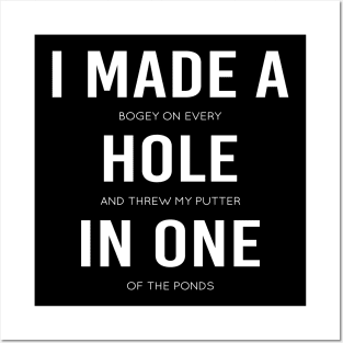 I Made A Hole In One Funny Disc Golf And Golf Golfing Gag Posters and Art